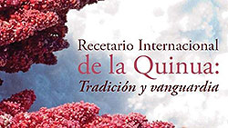 Recetario Internacional de la Quinua: Tradición y Vanguardia